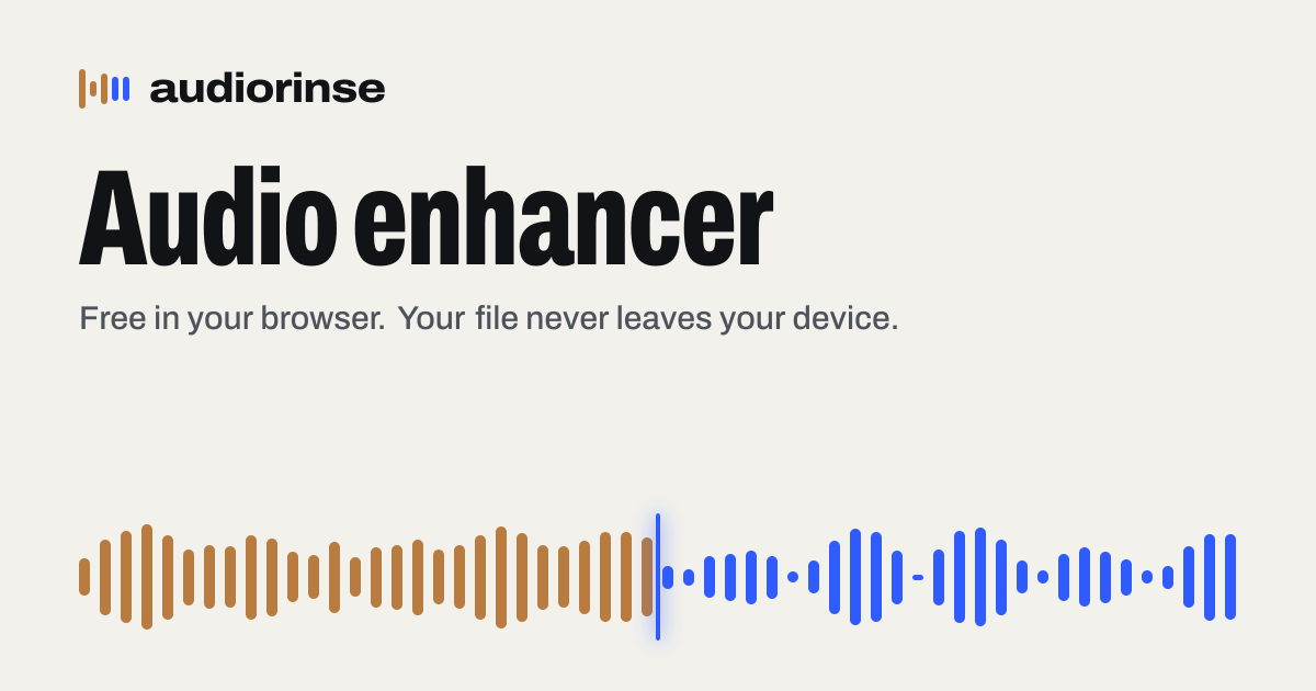 Audio Enhancer: Make Voice Recordings Clear, Free | AudioRinse